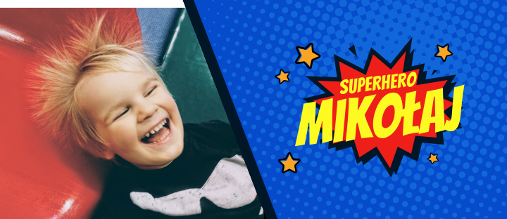 Mikolaj’s Superhero Story