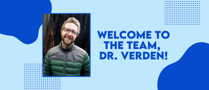 Image on blue background with Dylan's headshot and text that says "Welcome to the team, Dr. Verden!"